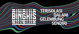 Terisolasi dalam Gelembung Sendiri