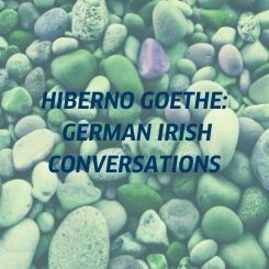 Hiberno Goethe Klein © (C) Goethe-Institut Irland Hiberno Goethe Klein
