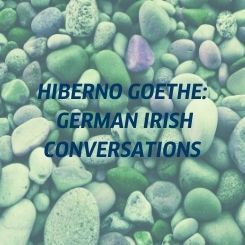 Hiberno Goethe &copy; (C) Goethe-Institut Irland Hiberno Goethe