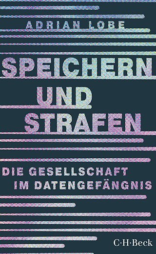 Speichern und Strafen © © C.H. Beck, München, 2019 Speichern und Strafen
