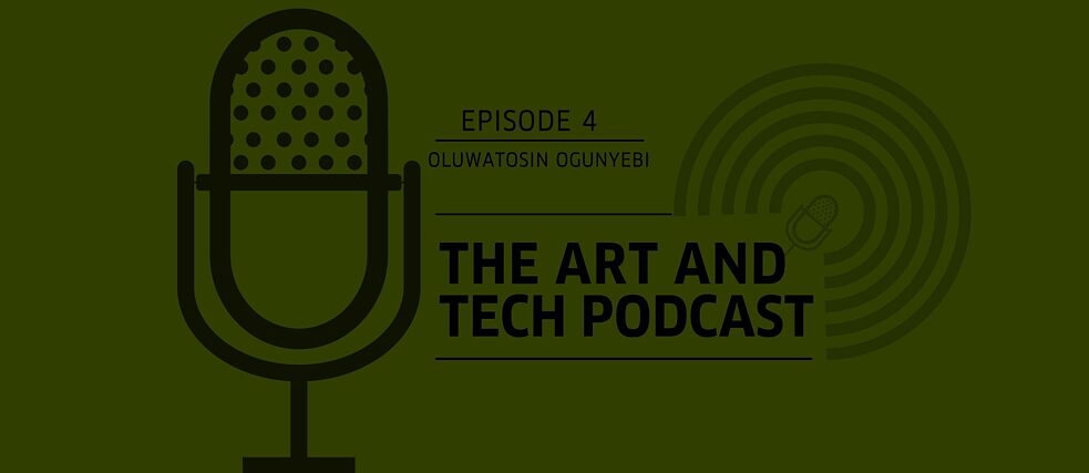 Episode 4 - Art & Tech Podcast (banner)