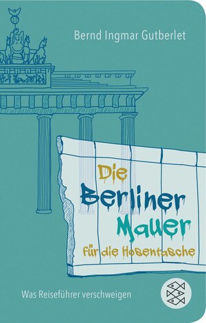 Die Berliner Mauer für die Hosentasche © © Goethe-Institut Die Berliner Mauer für die Hosentasche