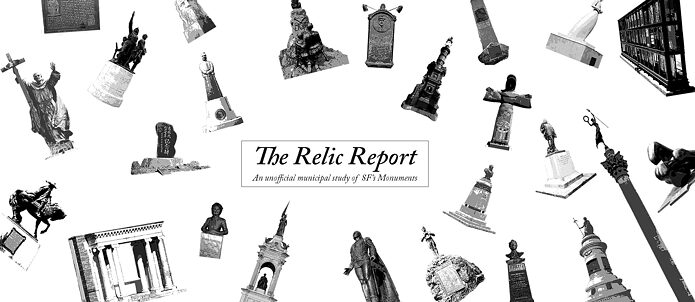  Der Relic Report - Eine inoffizielle Studie zu Denkmälern und Monumenten in San Francisco