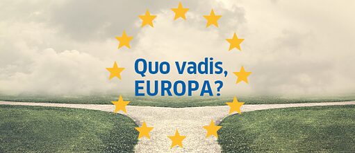 Quo vadis, Europa?