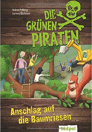 Knygos „Die Grünen Piraten - Anschlag auf die Baumriesen“ viršelis