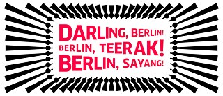 Darling, Berlin! Berlin, Sayang! Berlin, Teerak!_Indonesia