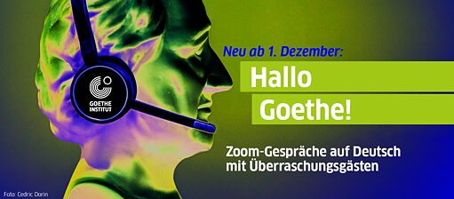 Hallo Goethe! Zoom-Meeting zum Deutsch hören, sprechen, üben