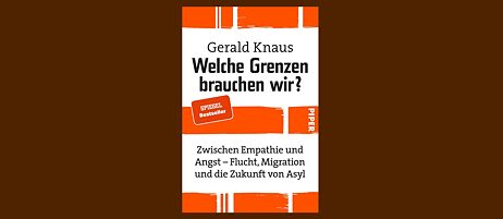 Gerald Knaus : Ein Plädoyer für humane Grenzen