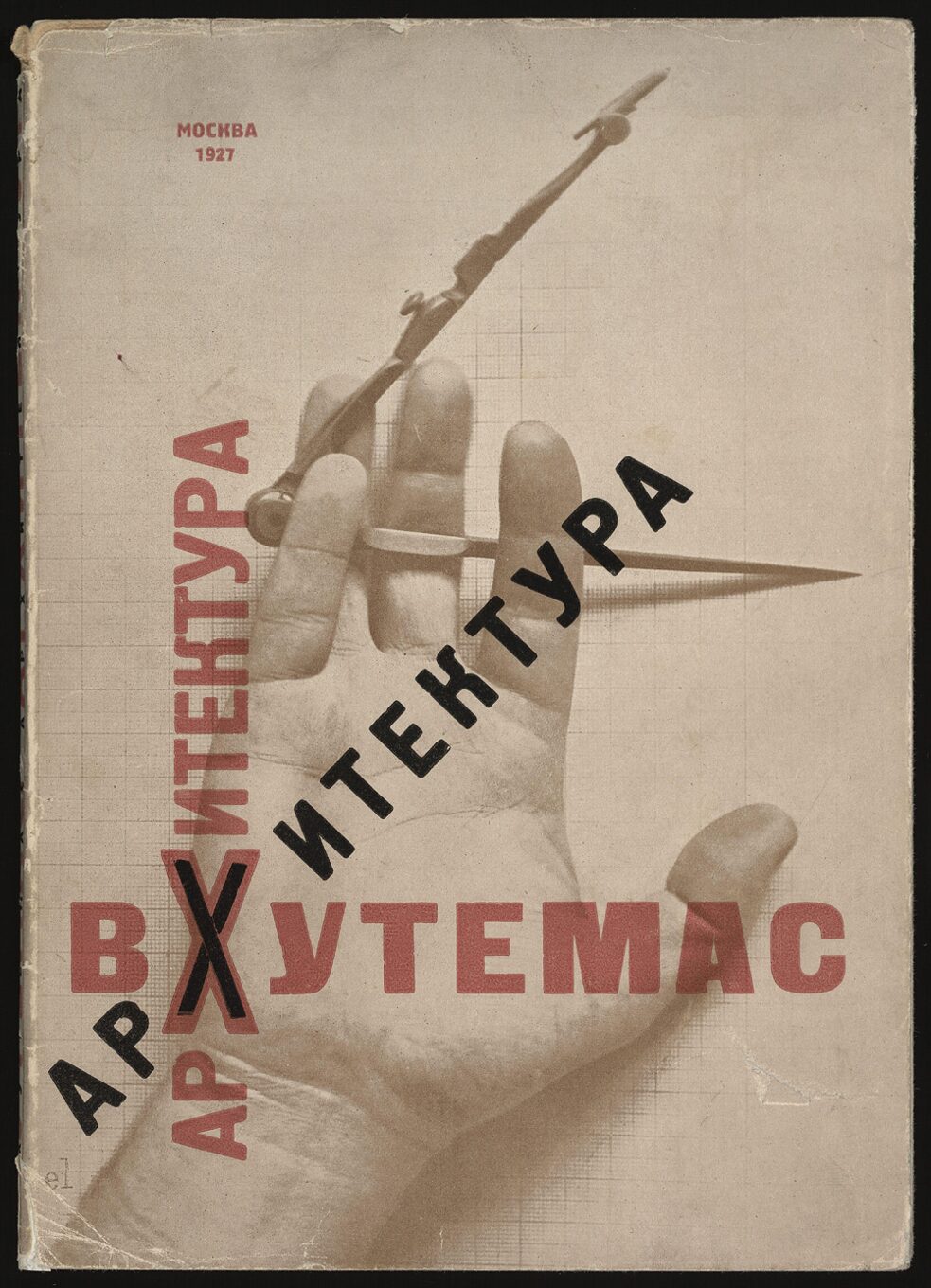 <i>A сonstructor’s hand</i>. Design of the cover of published works by the architecture faculty of VHUTEMAS. 1927