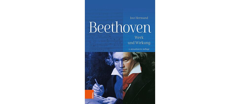 Jost Hermand: „Beethoven: Werk und Wirkung“ (2. Auflage, 2019)