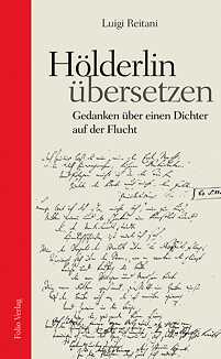 Hölderlin übersetzen von Luigi Reitani
