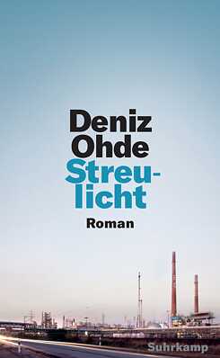 Streulicht von Deniz Ohde