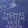 Herzfaden von Thomas Hettche
