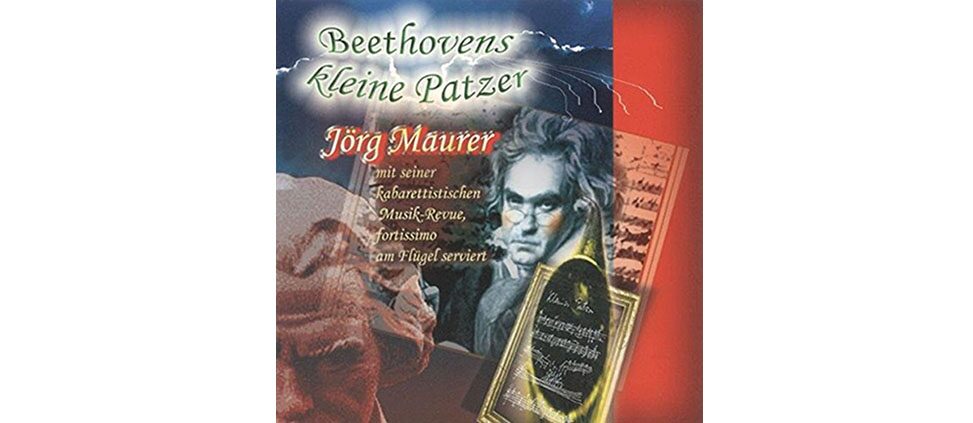Jörg Maurer: „Beethovens kleine Patzer: Jörg Maurer mit seiner kabarettistischen Musik-Revue, Fortissimo am Flügel serviert“ (2007)