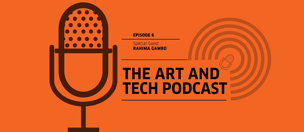 The Art & Tech Podcast: Episode 6 Banner