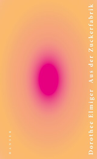 Ντοροτέ Έλμιγκερ: Από το εργοστάσιο ζάχαρης. 