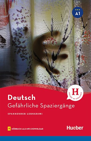 Gefährliche Spaziergänge © Cover: Hueber-Verlag Gefährliche Spaziergänge