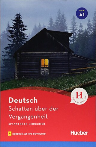 Schatten über der Vergangenheit Cover © Cover: Hueber-Verlag Schatten über der Vergangenheit Cover