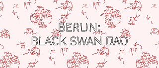 DAO Berlin Black Swan © Goethe-Institut / Studio Hyte DAO Berlin Black Swan