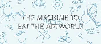The Machine to Eat the Artworld