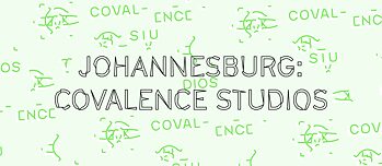  Johannesburg - Covalence Studios