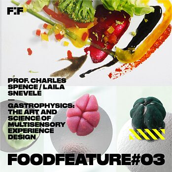 Gastrophysics: The Art & Science of Multisensory Experience Design 