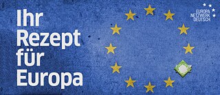 Ihr Rezept für Europa