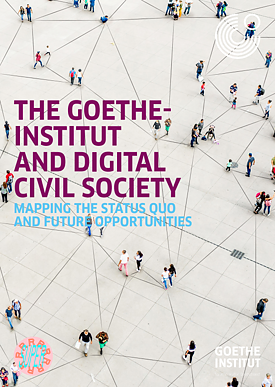 The Goethe-Institut and digital civil society