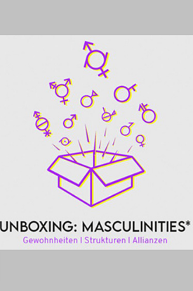 UNBOXING: Masculinities