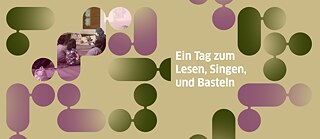 Ein Tag zum Lesen, Singen und Basteln