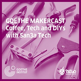 Handwerksgeräte liegen nebeneinander. Das Bild ist leicht lila eingefärbt. Darauf steht in weißer Schrift, Goethe Makercast, Coffee, Tech and DIYs with San3a Tech. Links unten ist das Goethe Logo, rechts unten das San3atech Logo, beide in weiß. 