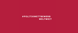 #politikwettbewerbweltweit