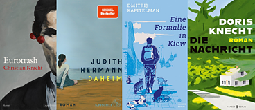 Buchcovers der Romane Christian Kracht: Eurotrash, Judith Hermann: Daheim, Dimitri Kapitelmann: Eine Formalie in Kiew und Doris Knecht: Die Nachricht