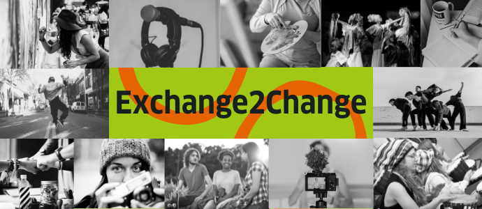Verschiedene Kunstprojekte bilden einen Rahmen um die Worte "Exchange2Change"