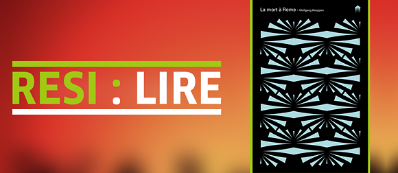 Wolfgang Koeppen : La mort à Rome