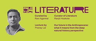 New Natures: Pranay Lal Lecture