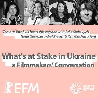 What's at Stake in Ukraine - a Filmmakers’ Conversation