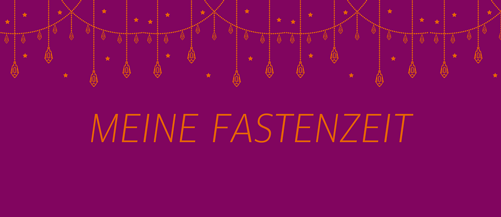 Meine Fastenzeit