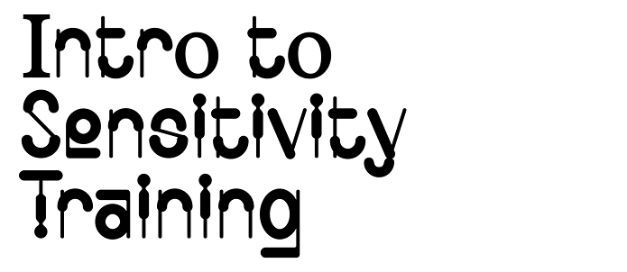 Intro to Sensitivity Training 