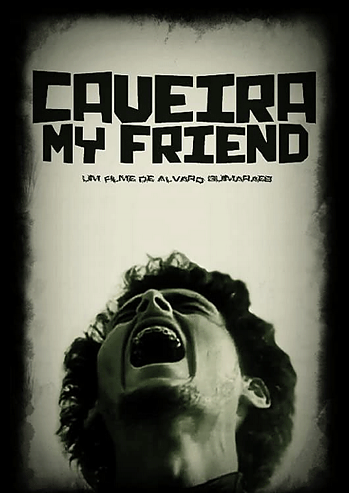 Caveira my Friend poster