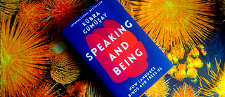 English translation "Speaking & Being" by Kübra Gümüşay
