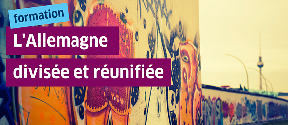 L’Allemagne divisée et réunifiée