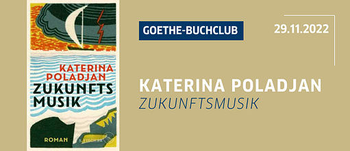 Goethe-Buchclub Katerina Poladjan Zukunftsmusik Buchcover
