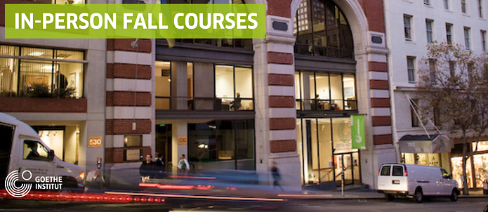 In-Person Fall Language Courses Goethe-Institut San Francisco