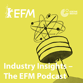 The outlines of the world time clock on Alexanderplatz in Berlin's Mitte district are depicted on a monochrome turquoise background. In the upper left corner you can see the Berlinale sign with the upright bear and next to it the lettering European Film Market efm. At the bottom of the picture, Industry Insights The EFM Podcast is printed in bold, all in white. 