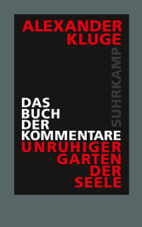 Das Buch der Kommentare... Unruhiger Garten der Seele
