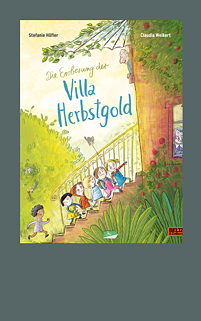 Die Eroberung der Villa Herbstgold
