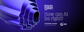 EthicAI=Forum: How Can AI Be Right?