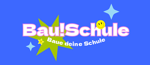 Bau!Schule