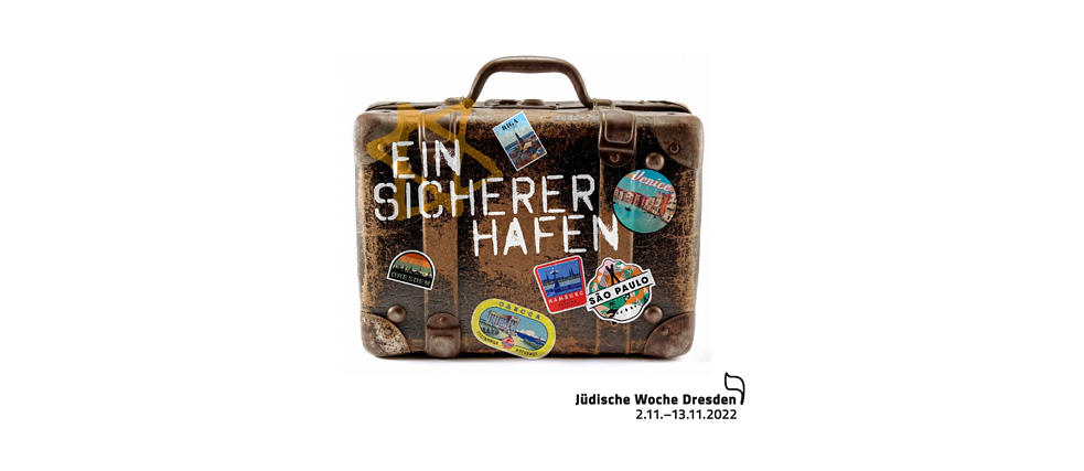 Ein sicherer Hafen – Jüdische Woche Dresden 2022